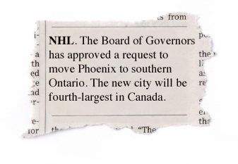 The Coyotes went bankrupt, prompting the idea of relocating the team to Canada. 