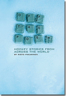 Off The Post: hockey stories from across the world. 